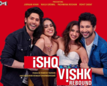 Ishq Vishk Rebound 2024 Movie Review DesireMovies